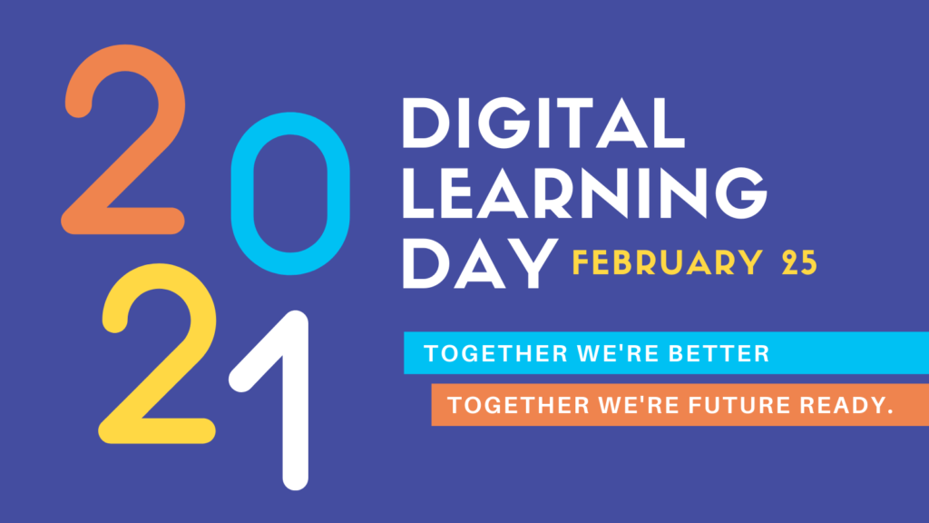 Digital Learning Day Is Turning Ten! Future Ready